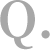 Q